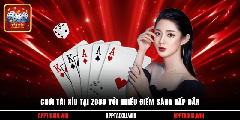 Zo88 2 Chơi Tài Xỉu tại Zo88 với nhiều điểm sáng hấp dẫn