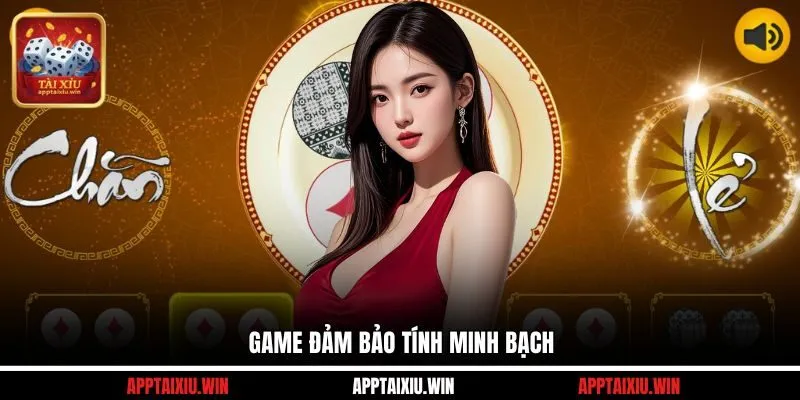 Game đảm bảo tính minh bạch